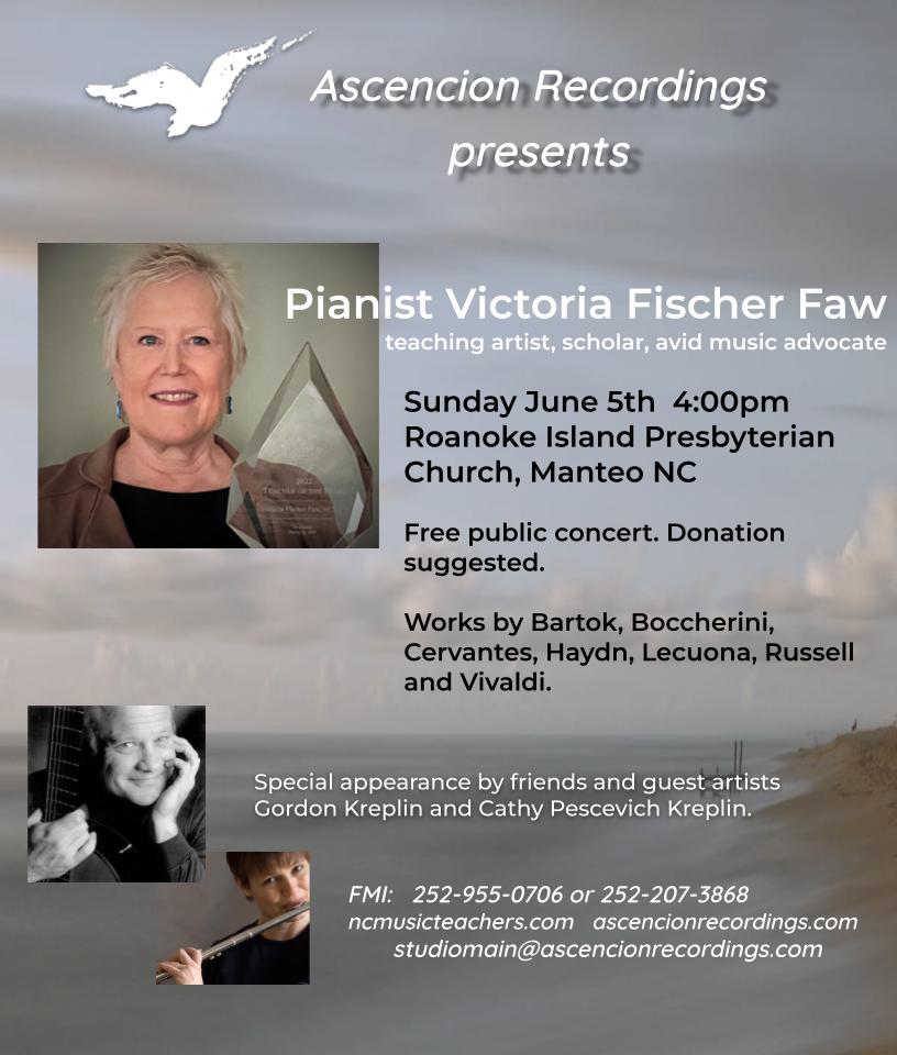 Flyer for Vicky Fischer Faw's concert on June 5, 2022.  4:00pm at Roanoke Island Presbyterian Church. 